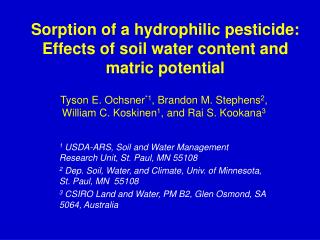 Sorption of a hydrophilic pesticide: Effects of soil water content and matric potential