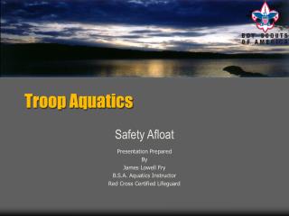 Troop Aquatics