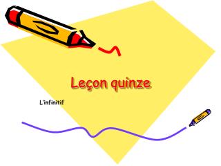 Leçon quinze