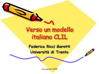 Verso un modello italiano CLIL