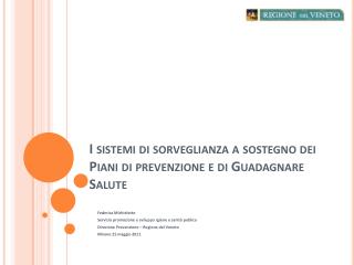 I sistemi di sorveglianza a sostegno dei Piani di prevenzione e di Guadagnare Salute