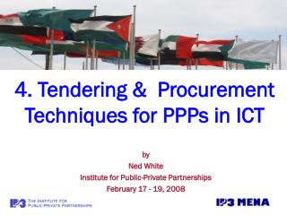 4. Tendering &amp; Procurement Techniques for PPPs in ICT