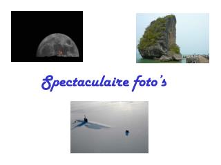 Spectaculaire foto’s