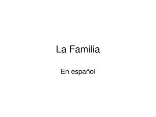 La Familia