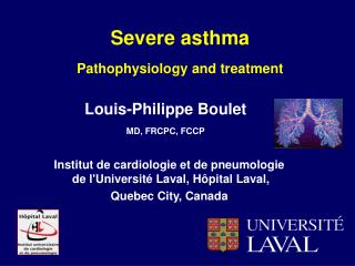 Severe asthma Pathophysiology and treatment