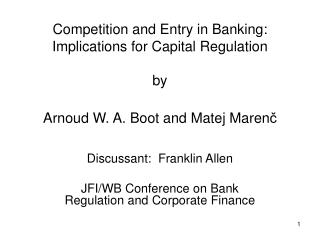 Discussant: Franklin Allen JFI/WB Conference on Bank Regulation and Corporate Finance