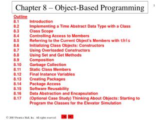 Chapter 8 – Object-Based Programming