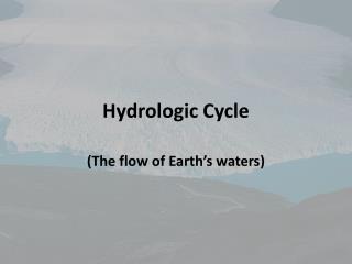 Hydrologic Cycle