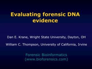 Evaluating forensic DNA evidence