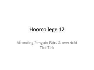 Hoorcollege 12