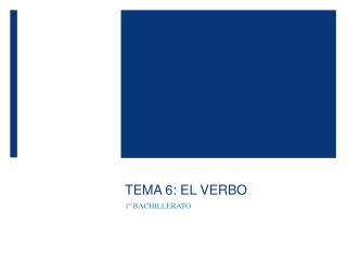 TEMA 6: EL VERBO