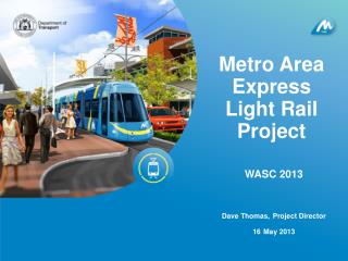 Metro Area Express Light Rail Project