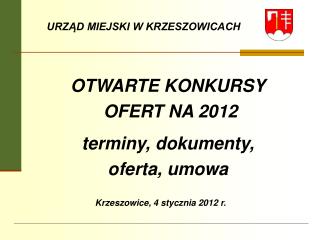 URZĄD MIEJSKI W KRZESZOWICACH