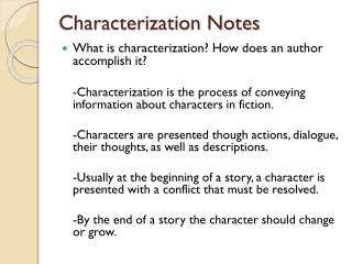 Characterization Notes