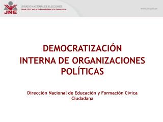 DEMOCRATIZACIÓN INTERNA DE ORGANIZACIONES POLÍTICAS