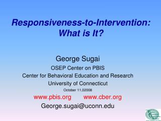 Responsiveness-to-Intervention: What is It?