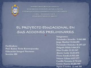 EL PROYECTO EDUCACIONAL EN SUS ACCIONES PRELIMINARES