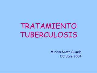 TRATAMIENTO TUBERCULOSIS