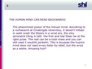 THE HUMAN MIND CAN READ BACKWARDS: