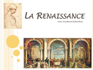 La Renaissance