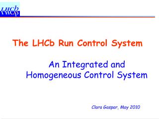 The LHCb Run Control System