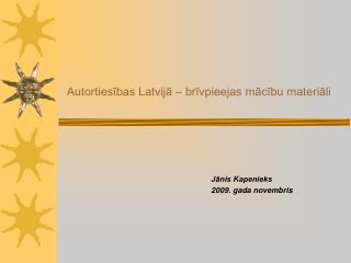 Autortiesības Latvijā – brīvpieejas mācību materiāli
