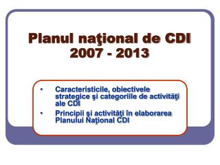 Planul naţional de CDI 2007 - 2013