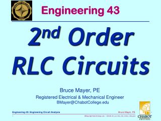 Bruce Mayer, PE Registered Electrical &amp; Mechanical Engineer BMayer@ChabotCollege