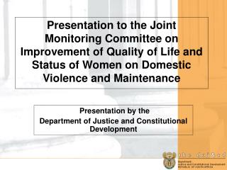 Presentation by the Department of Justice and Constitutional Development