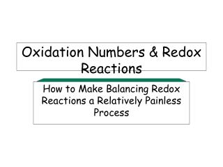 Oxidation Numbers &amp; Redox Reactions