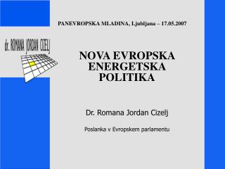 PANEVROPSKA MLADINA, Ljubljana – 17.05.2007