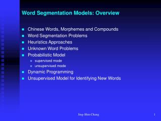 Word Segmentation Models: Overview