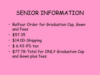 SENIOR INFORMATION