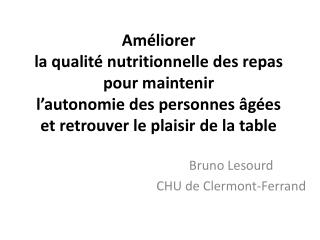Bruno Lesourd CHU de Clermont-Ferrand