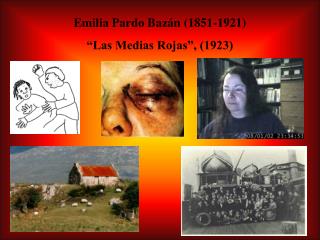 Emilia Pardo Bazán (1851-1921) “Las Medias Rojas”, (1923)