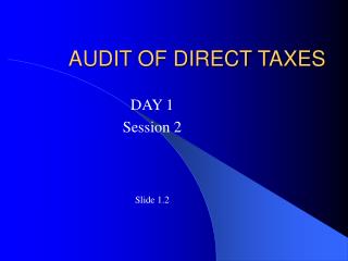 AUDIT OF DIRECT TAXES