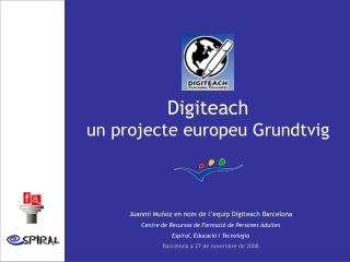 Digiteach un projecte europeu Grundtvig