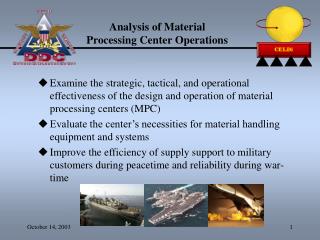 Analysis of Material Processing Center Operations