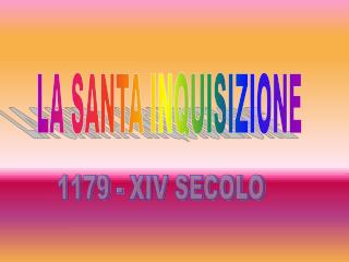 LA SANTA INQUISIZIONE