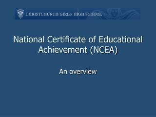 National Certificate of Educational Achievement (NCEA)