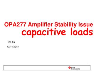 OPA277 Amplifier Stability Issue capacitive loads