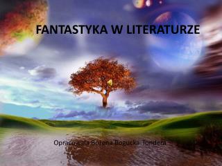 FANTASTYKA W LITERATURZE