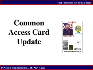 PPT - Common Access Card PowerPoint Presentation - ID:175897