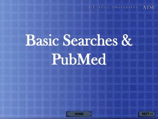Basic Searches &amp; PubMed