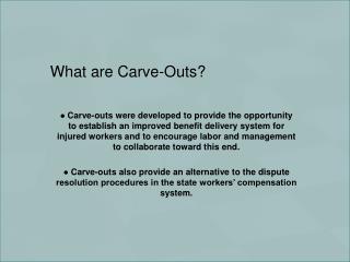 What are Carve-Outs?