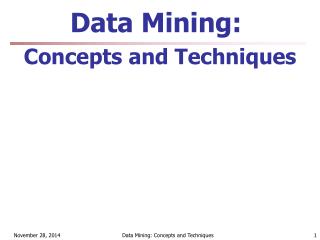Data Mining: Concepts and Techniques