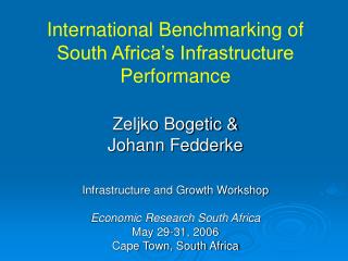 International Benchmarking of South Africa’s Infrastructure Performance