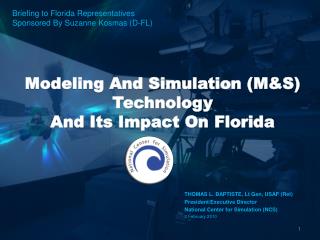 Modeling And Simulation (M&amp;S) Technology And Its Impact On Florida