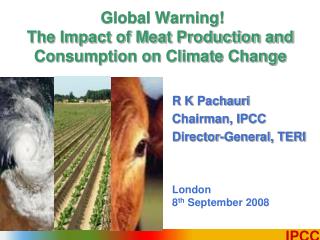Global Warning! The Impact of Meat Production and Consumption on Climate Change