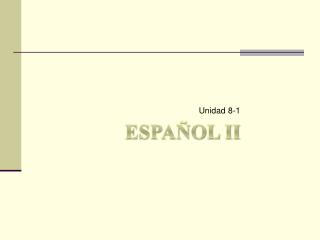 EspaÑol II